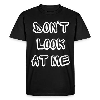 Ne me regarde pas - Lustiger Spruch Design - T-shirt Premium bio Homme - noir - Devant - Nico (187cm)