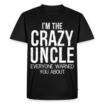 I'm the crazy uncle funny shirt - T-shirt Premium bio Homme - noir - Devant - Nico (187cm)