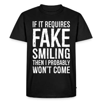 If it requires fake smiling funny shirt - T-shirt Premium bio Homme - noir - Devant - Nico (187cm)