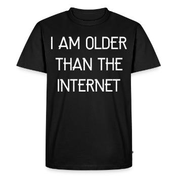 I am older than the internet funny shirt - Men's Premium Organic T-Shirt - black - Front - Nico (187cm)