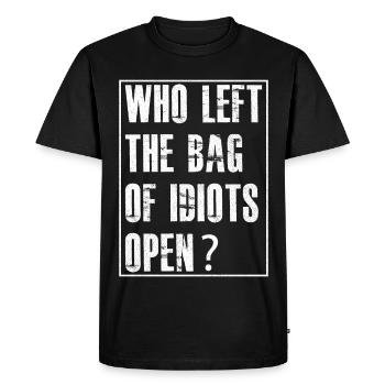 qui a laissé le sac d’idiots ouvert - T-shirt Premium bio Homme - noir - Devant - Nico (187cm)