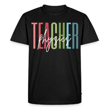 Physics Teacher School Gift - Men's Premium Organic T-Shirt - black - Front - Nico (187cm)
