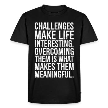 Challenges make life interesting - Men's Premium Organic T-Shirt - black - Front - Nico (187cm)