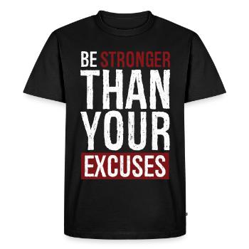 be stronger than your excuses - T-shirt Premium bio Homme - noir - Devant - Nico (187cm)