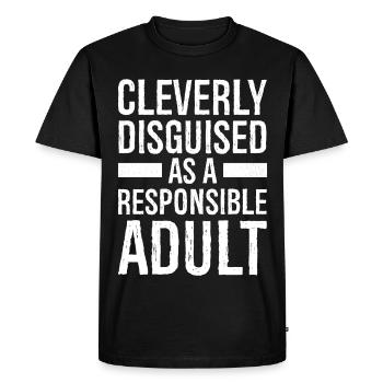 cleverly disguised as a responsible adult - T-shirt Premium bio Homme - noir - Devant - Nico (187cm)
