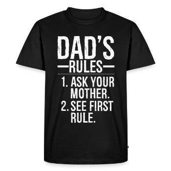 dad's rules ask your mother - T-shirt Premium bio Homme - noir - Devant - Nico (187cm)