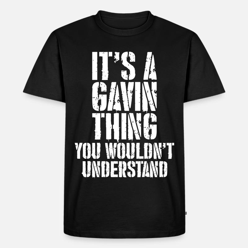 It's a gavin thing - Männer Premium Bio T-Shirt - Schwarz