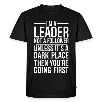 Je suis un leader, pas un suiveur drôle de chemise - T-shirt Premium bio Homme - noir - Devant - Nico (187cm)