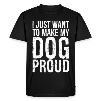 Je veux juste rendre le chien fier - T-shirt Premium bio Homme - noir - Devant - Nico (187cm)