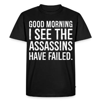 bonjour, je vois que les assassins ont échoué - T-shirt Premium bio Homme - noir - Devant - Nico (187cm)