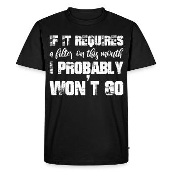 If it requires a filter on this mouth, I probably - Men's Premium Organic T-Shirt - black - Front - Nico (187cm)