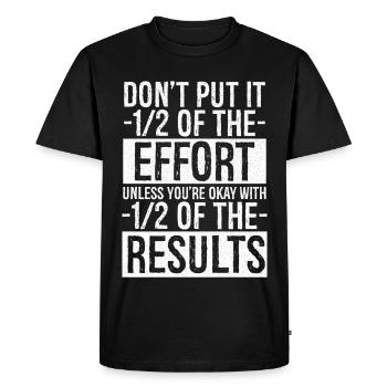 ne faites pas un effort à moins que - T-shirt Premium bio Homme - noir - Devant - Nico (187cm)