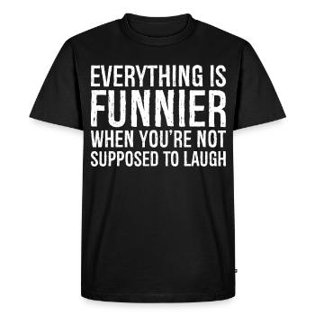 Alles ist lustiger, wenn man es nicht soll - Männer Premium Bio T-Shirt - Schwarz - Vorne - Nico (187cm)