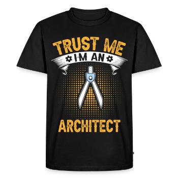 Architects Trust Me Engineering Design - Men's Premium Organic T-Shirt - black - Front - Nico (187cm)