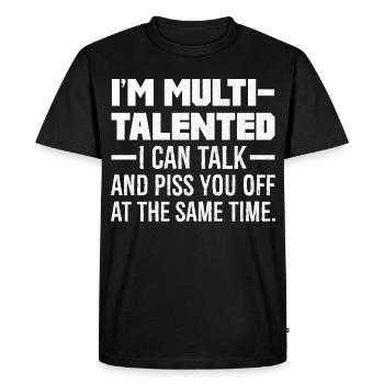 Je suis multi-talentueux, je peux parler et vous énerver - T-shirt Premium bio Homme - noir - Devant - Nico (187cm)