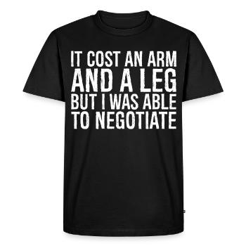 cela m’a coûté un bras et une jambe, mais j’ai pu négocier - T-shirt Premium bio Homme - noir - Devant - Nico (187cm)