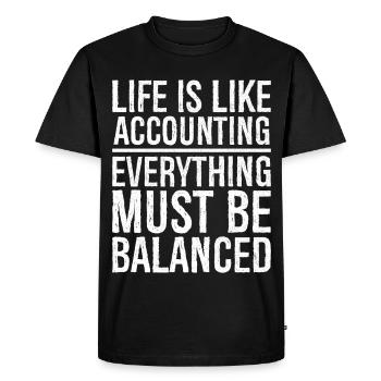 La vie est comme la comptabilité, tout doit être équilibré - T-shirt Premium bio Homme - noir - Devant - Nico (187cm)
