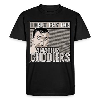 Je ne pleure que pour les câlins amateurs - T-shirt Premium bio Homme - noir - Devant - Nico (187cm)