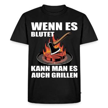 Wenn Es Blutet Kann Man Es Auch Grillen - Männer Premium Bio T-Shirt - Schwarz - Vorne - Nico (187cm)