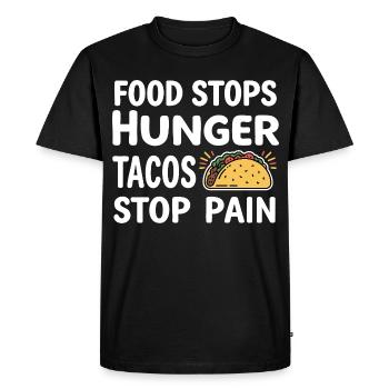 La nourriture arrête la faim Les tacos arrêtent la douleur - T-shirt Premium bio Homme - noir - Devant - Nico (187cm)