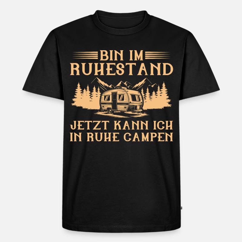 Bin im Ruhestand - Wohnwagen Camping Rentner - Männer Premium Bio T-Shirt - Schwarz