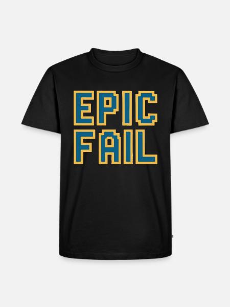 Epic fail - retro 8-bit gaming meme - Men's Premium Organic T-Shirt - black