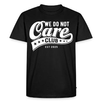 We do not care Club - Est 2025 WDNC - Men's Premium Organic T-Shirt - black - Front - Nico (187cm)
