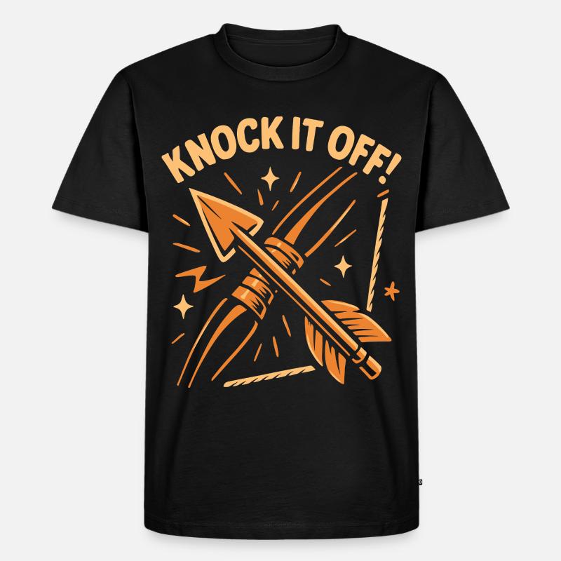 Bogenschießen Bogen Bogenschütze Knock It Off - Männer Premium Bio T-Shirt - Schwarz