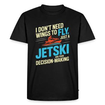 Jetski Rider Funny Decision Making Quote  - Men's Premium Organic T-Shirt - black - Front - Nico (187cm)