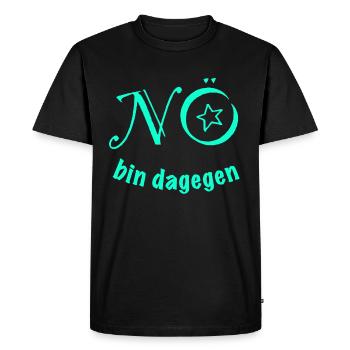 NO, I'M AGAINST IT - no, nope, anti, no desire - Men's Premium Organic T-Shirt - black - Front - Nico (187cm)