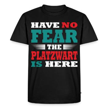 PLatzwartHave no Fear the Platzwart is here Outfit - Men's Premium Organic T-Shirt - black - Front - Nico (187cm)