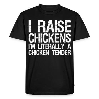 J’élève des poulets, je suis littéralement un tendre de poulet - T-shirt Premium bio Homme - noir - Devant - Nico (187cm)