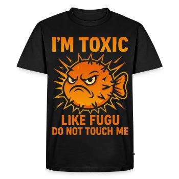 I’m Toxic Like Fugu – Funny Work Humor Design - Men's Premium Organic T-Shirt - black - Front - Nico (187cm)