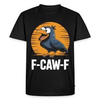 F-Caw-F Meme Crow - T-shirt Premium bio Homme - noir - Devant - Nico (187cm)
