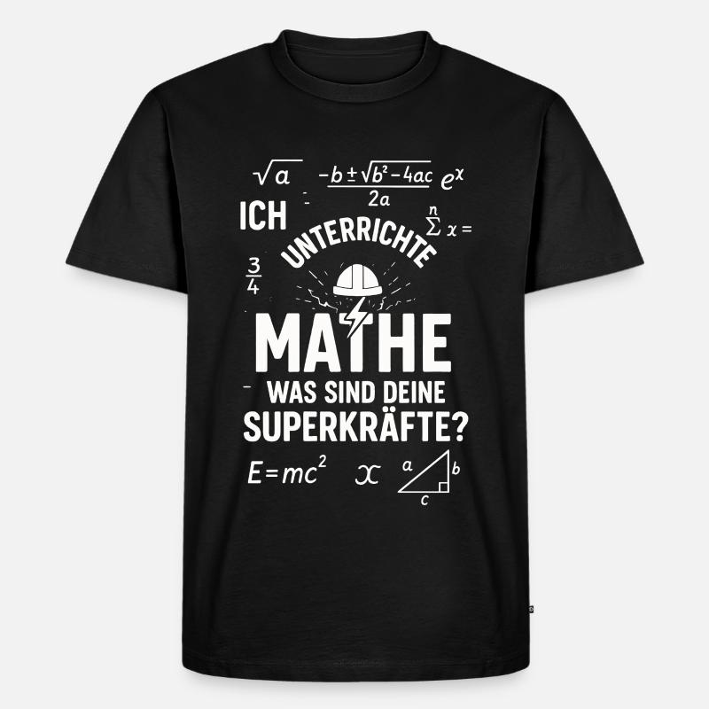 Math Superpowers – I Teach Teachers - Men's Premium Organic T-Shirt - black
