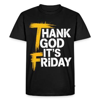 Thank God It's Friday T-Shirt - Men's Premium Organic T-Shirt - black - Front - Nico (187cm)