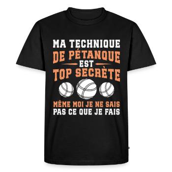  Ma Technique De Pétanque Est Top Secrète Bouliste - T-shirt Premium bio Homme - noir - Devant - Nico (187cm)