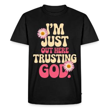 I trust God out here - Men's Premium Organic T-Shirt - black - Front - Nico (187cm)