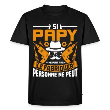 Si Papy Ne Peut Pas Le Fabriquer Personne Ne Peut  - T-shirt Premium bio Homme - noir - Devant - Nico (187cm)