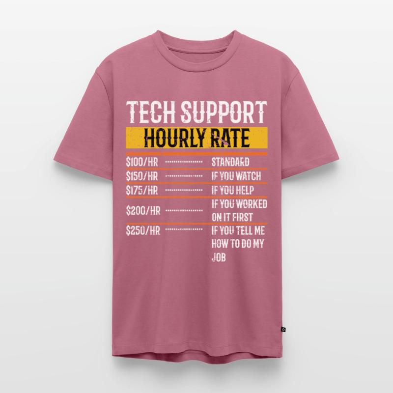 Tech Support Hourly Rate Programmer Technical Men's Premium Organic T-Shirt