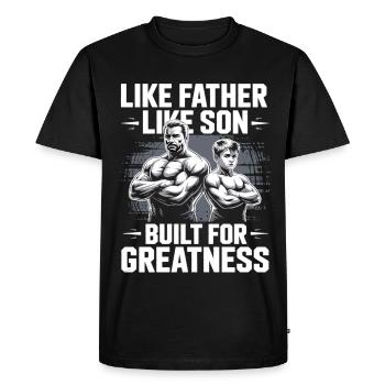 Father Son Muscle Shirt – Built for Greatness - Men's Premium Organic T-Shirt - black - Front - Nico (187cm)