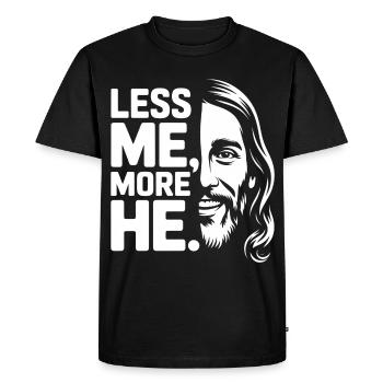 Less Me More He Christian Faith - Men's Premium Organic T-Shirt - black - Front - Nico (187cm)