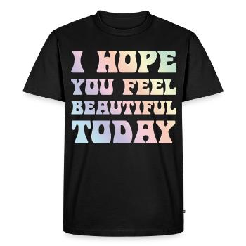 Hope You Feel Beautiful Today - Men's Premium Organic T-Shirt - black - Front - Nico (187cm)