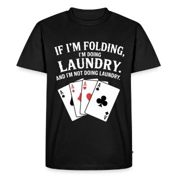 When I fold, I do laundry - Men's Premium Organic T-Shirt - black - Front - Nico (187cm)