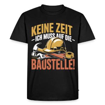Pas le temps, je dois me rendre sur le chantier - T-shirt Premium bio Homme - noir - Devant - Nico (187cm)