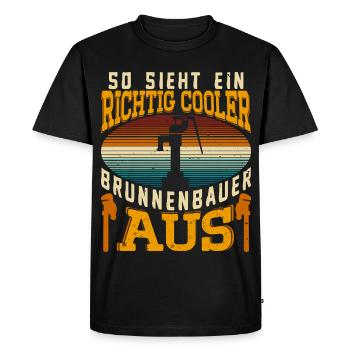 This is what a cool well builder looks like. - Men's Premium Organic T-Shirt - black - Front - Nico (187cm)