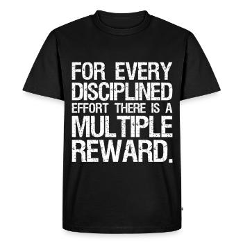 Pour chaque effort discipliné, il y a une - T-shirt Premium bio Homme - noir - Devant - Nico (187cm)