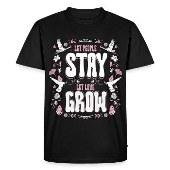 Humanity Let People Stay Let Love Grow - Men's Premium Organic T-Shirt - black - Front - Nico (187cm)