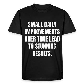 De petites améliorations quotidiennes au fil du temps conduisent à l’étourdissement - T-shirt Premium bio Homme - noir - Devant - Nico (187cm)