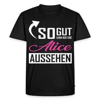 Only an Alice can look so good - Men's Premium Organic T-Shirt - black - Front - Nico (187cm)